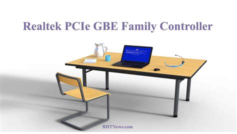 Realtek PCIe GBE Family Controller | 6 Possible Methods