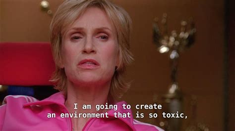 The Sue Sylvester 'Environment That Is So Toxic' Meme