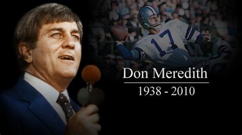 Don Meredith Quotes. QuotesGram