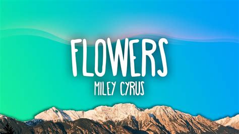 Miley Cyrus - Flowers - YouTube