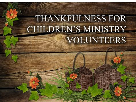 Thankfulness for Children's Ministry Volunteers ~ RELEVANT CHILDREN'S MINISTRY