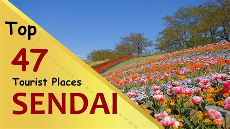 "SENDAI" Top 47 Tourist Places | Sendai Tourism | JAPAN - YouTube