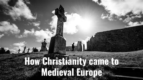 How Christianity came to Medieval Europe - Medievalists.net