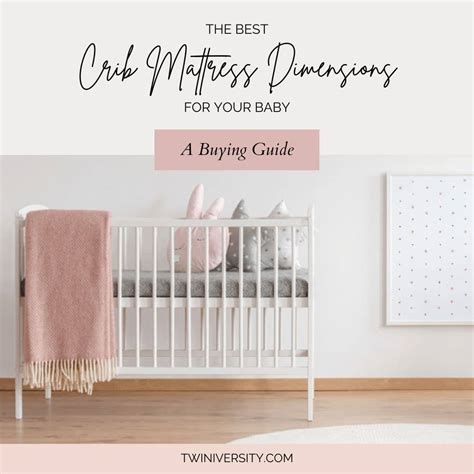 Crib Mattress Dimensions: What is Best for Baby? - Twiniversity