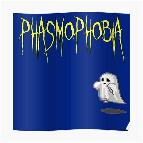 "Phasmophobia" Poster for Sale by FearLoving | Redbubble