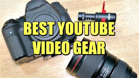 Best Camera and Equipment for YouTube Creators 2018 - YouTube