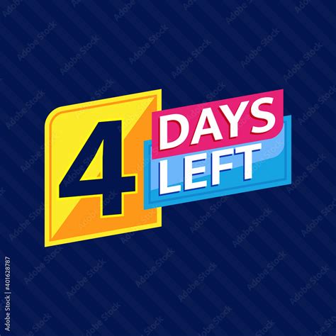 4 Days Left Countdown Banner Background. Perfect for Retail, Brochure, Banner, Business, Selling ...