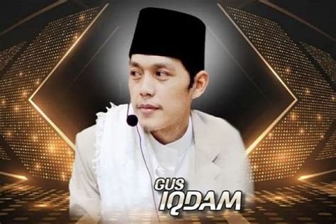 Jadwal Pengajian Gus Iqdam Terbaru di Januari – Februari 2024, Ada di ...