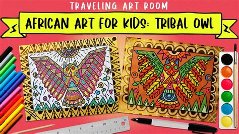 African Art For Kids :Tribal Owl Project - YouTube