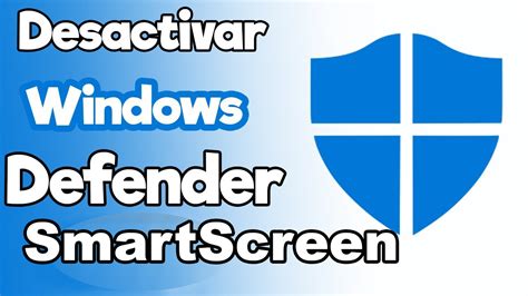 DESACTIVAR | TURN OFF | Windows Defender + SmartScreen | Facil y Rapido ...