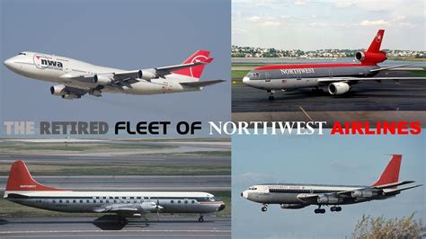 The Retired Fleet of Northwest Airlines - YouTube