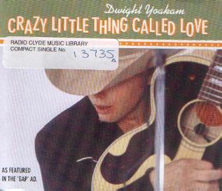 Dwight Yoakam - Crazy Little Thing Called Love | Discogs