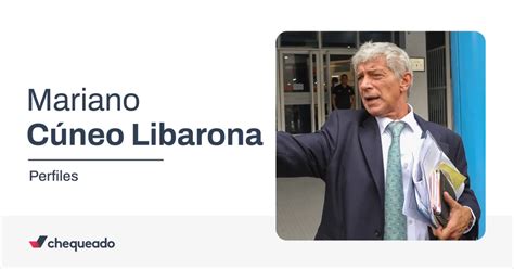 ¿Quién es Mariano Cúneo Libarona? - Chequeado