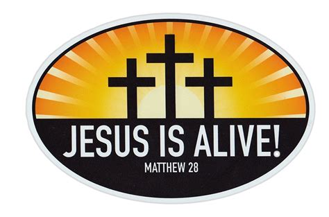 Magnetic Bumper Sticker - Jesus Is Alive Matthew 29 (Religious, Church) - Oval Shaped Magnet - 6 ...