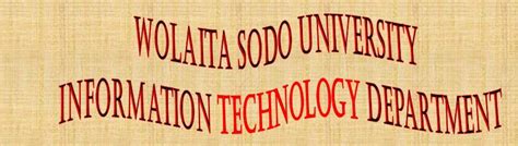 Wolaita sodo university information technology department - Posts | Facebook