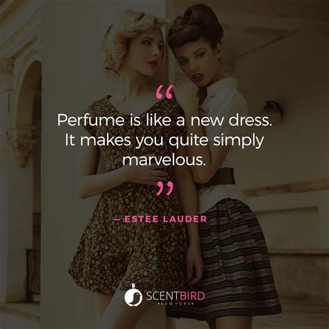 Estee Lauder - Quote on Perfume, cologne, scent, fragrances quotes