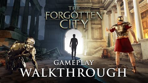 The Forgotten City: Walkthrough Trailer - YouTube