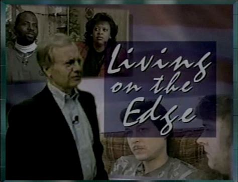 Living on the Edge | Shows | BillMoyers.com