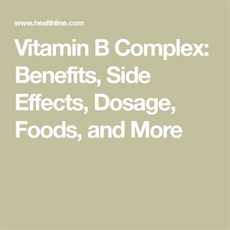 Vitamin B Complex: Benefits, Side Effects, Dosage, Foods & More ...