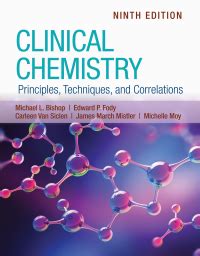 Clinical Chemistry: Principles, Techniques, and Correlations 9th edition | 9781284238860 ...