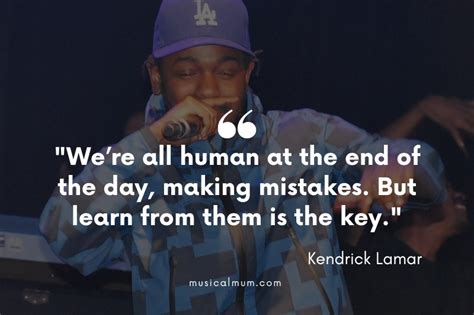 The 10 Best Kendrick Lamar Quotes - Musical Mum