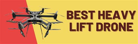 Best Heavy Lift Drone For Stability, Flight Time & Transmission Quality