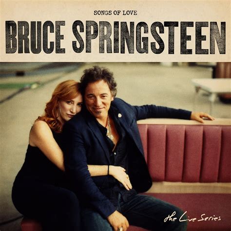 ‎The Live Series: Songs of Love by Bruce Springsteen on Apple Music