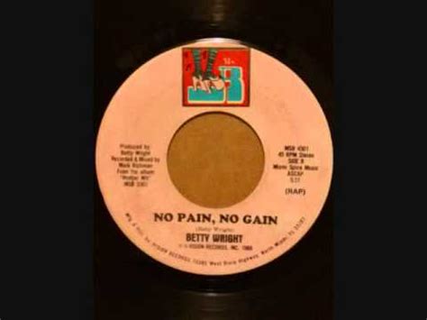 BETTY WRIGHT NO PAIN , NO GAIN - YouTube