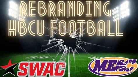 Rebranding HBCU Football - YouTube