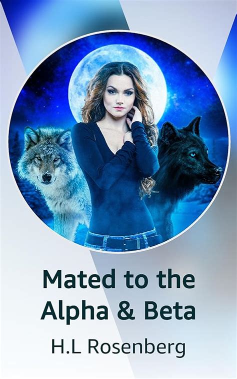 Mated to the Alpha & Beta | Kindle Vella