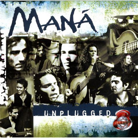 La Vereda Tropical: Maná MTV Unplugged