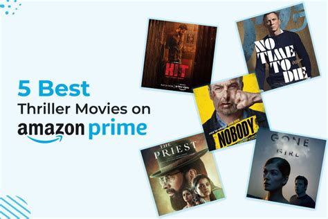 Top 5 Thriller Films Available on Amazon Prime