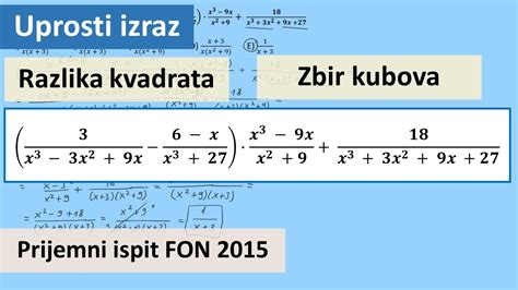 Razlika kvadrata, zbir kubova, kvadrat trinoma. Prijemni ispit FON, 2015 godine - YouTube