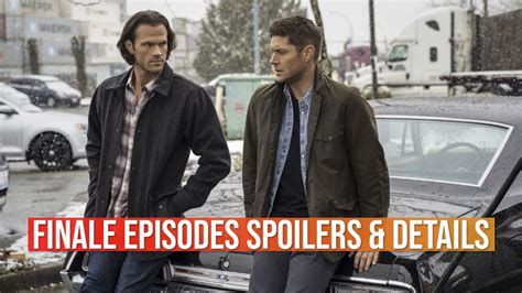 Supernatural Season 15 Finale Episodes Spoilers & Details - YouTube