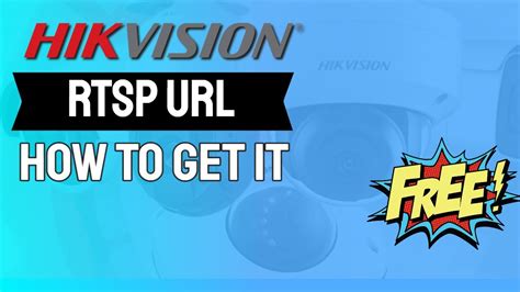 How to get RTSP URL for Hikvision Cameras [ Free Software ] - YouTube