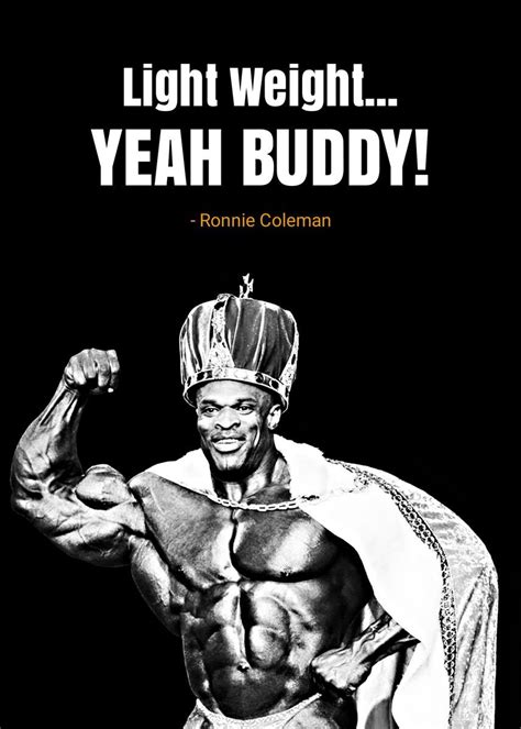 'Ronnie Coleman quotes ' Poster, picture, metal print, paint by pus meong | Displate