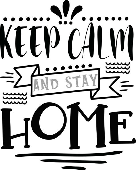 Stay Home Quotes Design 23836036 Vector Art at Vecteezy