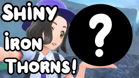 Shiny Iron Thorns! - Pokemon Violet (Spoiler Warning!) - YouTube