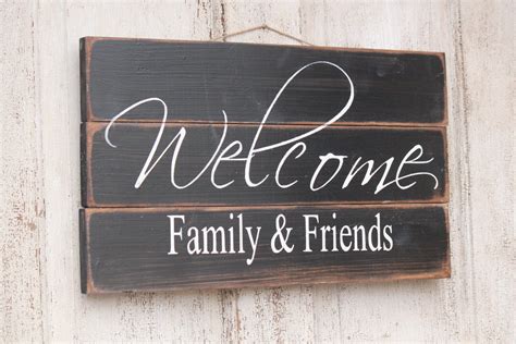 Welcome Family and Friends wood sign Rustic front door