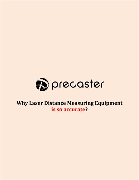 Why Laser Distance Measuring Equipment is so accurate? by Precaster ...