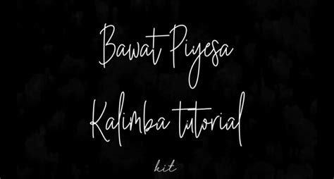 Bawat piyesa Kalimba Tabs Letter & Number Notes Tutorial - KalimbaTabs.net