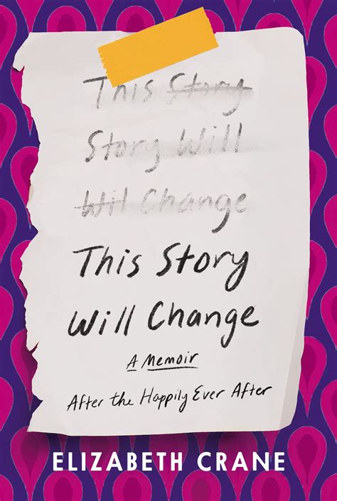 Book review of This Story Will Change by Elizabeth Crane