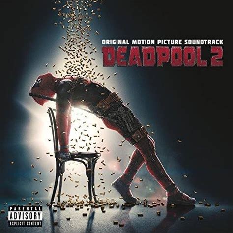 Deadpool 2 Soundtrack | Soundtrack Tracklist | 2024