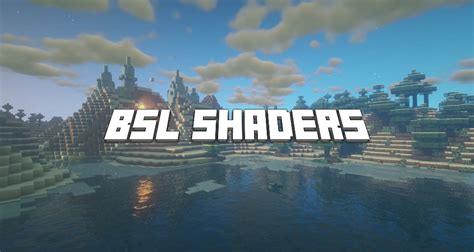 BSL Shaders For Minecraft - Minecraft Tutos