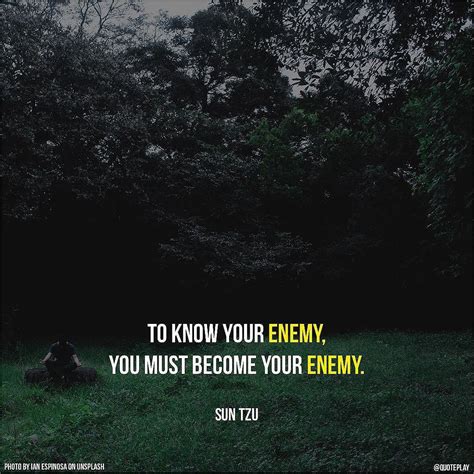 Sun Tzu Quote Know Your Enemy - Rigo Quotes