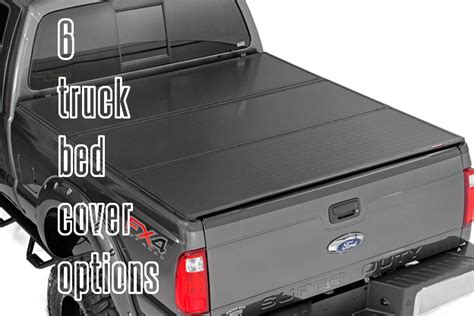 6 Popular Truck Bed Cover Options