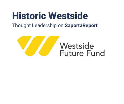 Historic Westside – SaportaReport