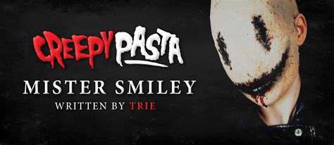 Mister Smiley - Creepypasta