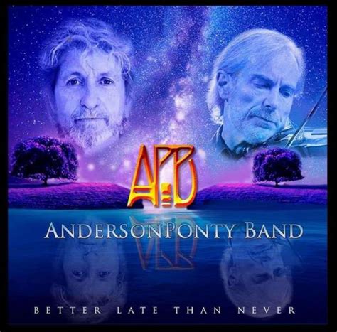 ANDERSON PONTY BAND Better Late Than Never music review by tszirmay