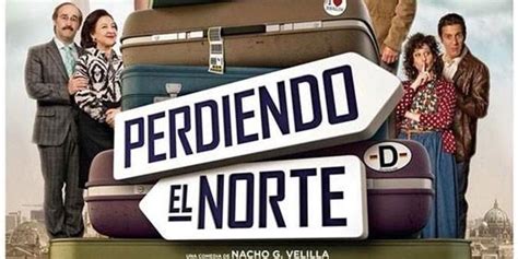 Todo un éxito: 'Perdiendo el Norte' suma y sigue en la taquilla española :: Ocio y cultura ...